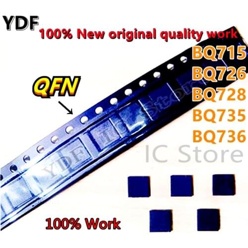 5pcs 100% New BQ715 BQ726 BQ728 BQ735 BQ736 BQ24715 BQ24726 BQ24728 BQ24735 BQ24736 QFN