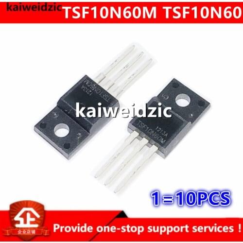 Kaiweikdic New imported original TSF10N60M 10A600V TO-220F Common liquid crystal MOSFET triodes Integrated circuit