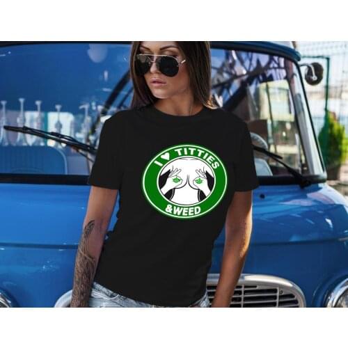 Colored I Love Titties & Weed t-shirt 100% Cotton funny women graphic grunge Fashion street style casual unisex tee top tshirt