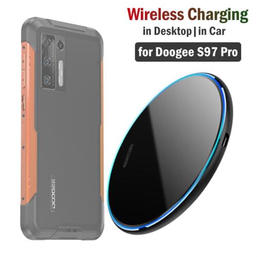 10W Fast Qi Wireless Charging for Doogee S97 Pro Rugged Smartphone Wireless Charger Car Charging Station Phone Holder Stand