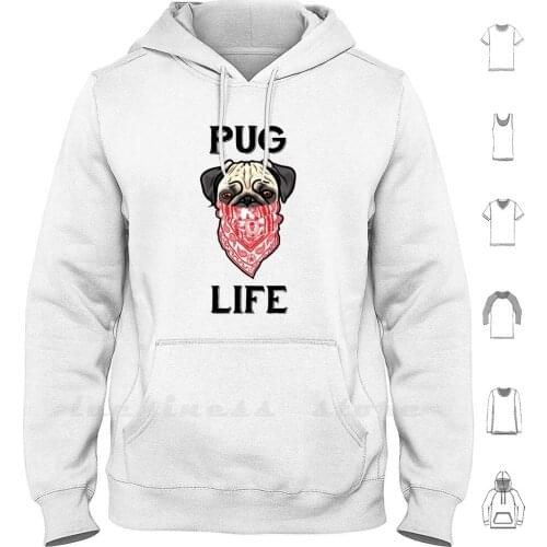 Pug Life Forever Hoodies Long Sleeve Pug Pug Life Thug Life Funny Bandana Dog