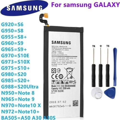 Original Battery for Samsung S6 S8 PLUS S9 S10 S10X S10E Note10 X plus S20 Ultra Note 8 Note 9 Note 10 PLUS A50 A505F A30s A30