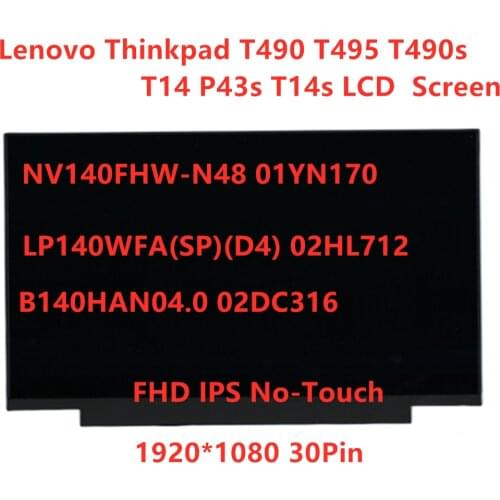 New Original For Lenovo Thinkpad T490 T495 T490s T14 P43s T14s FHD IPS LCD Screen 30Pin FRU 01YN170 01YN131 02DL762 02HL712