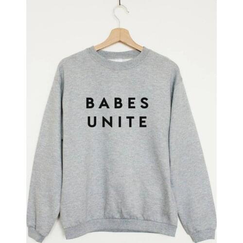 Skuggnas New Arrival Babes Unite Sweatshirt Feminist Sweatshirt Babes Unite Jumper Long Sleeved Fashion Tumblr Women Outfits