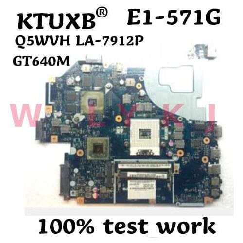 KTUXB Q5WVH LA-7912P for ACER V3-571G E1-571G V3-531G E1-531G Notebook Motherboard PGA989 HM77 GT640M 2G DDR3 100% Test Work