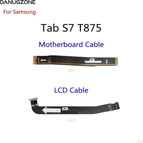 Original For Samsung Galaxy Tab S7 T875 LCD Display Connect Main Motherboard Flex Cable