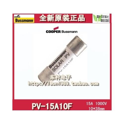 US BUSSMANN Fuse PV-10A10F 10A PV-15A10F 15A 1000V fuse