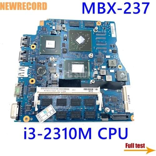 NEWRECORD A1833194A For Sony VPCS series MBX-237 laptop motherboard 1P-0114200-A011 main board i3-2310M CPU full test