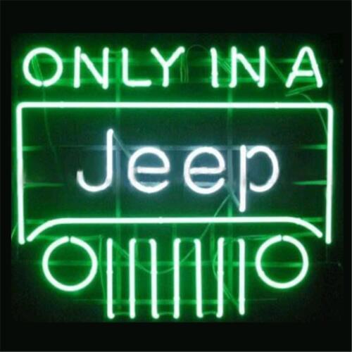 17*14" ONLY IN A JEEP CAR NEON SIGNS REAL GLASS BEER BAR PUB LIGHT Billiards store display Restaurant Shop Dealers Garage