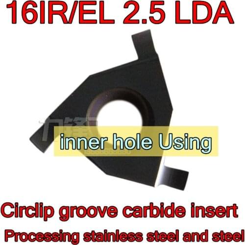 16IR/EL 2.5 LDA 10pcs/set CNC Shallow slot Circlip groove carbide insert Processing: stainless steel, alloy steel, etc