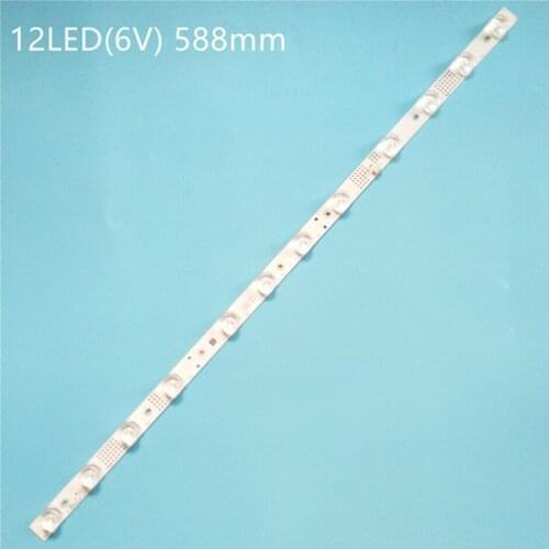 12LED(6V) 588mm LED Backlight strip For TCL L32S6FS LVW320NEAL 32HR330M12A0 V3 4C-LB3212-HR01J 32P6 32P6H 32P6H
