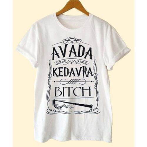 Avada Kedavra Bitch harry T-Shirt Unisex Men Women Graphic Tee Fashion Summer Girl Short Sleeve Tops Tumblr Clothes for Women