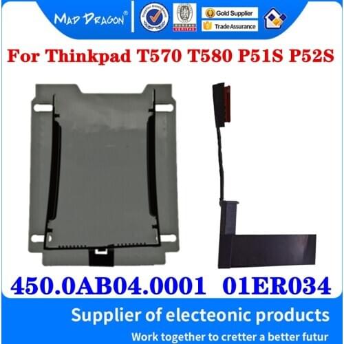 New Original 450.0AB04.0001 01ER034 For Lenovo Thinkpad T570 T580 P51S P52S Laptop SATA HDD SSD Cable Line with HDD Bracket Sets