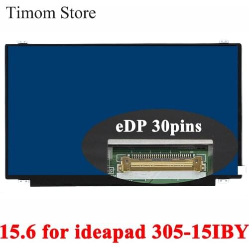 For ideapad 305-15IBY Lenovo Model 20598 80NK Series 15.6 inch Notebook 1366*768 eDP 30 pins LCD Screen Monitor Slim 60Hz Panels