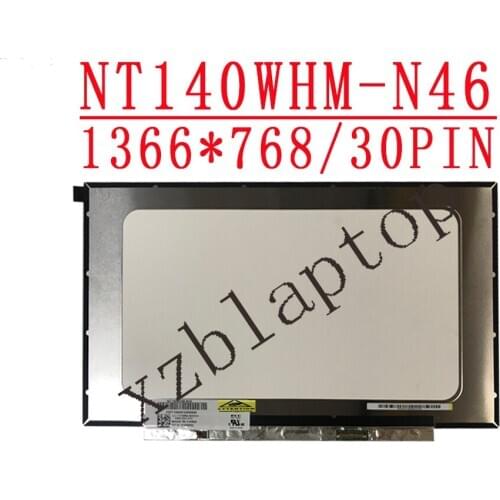 Boe NT140WHM-N46 Matrix for Laptop 14.0" LED Display 1366*768 HD eDP 30Pin Matte LCD Screen