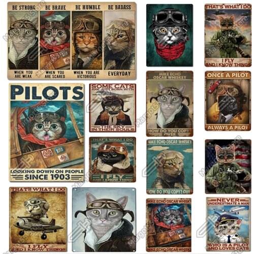 Cat Pilot Poster Art Decor Home Metal Tin Sign Funny Retro Bar Pub Coffee Kitchen Shop Restaurant livingroom Plaque Wall Decor