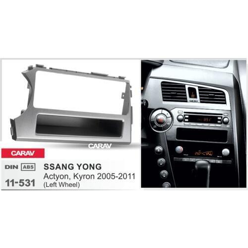 CARAV 11-531 1Din Radio Fascia for SSANG YONG Actyon Kyron Left Wheel Stereo Panel Mounting Installation Dash Kit Trim Frame