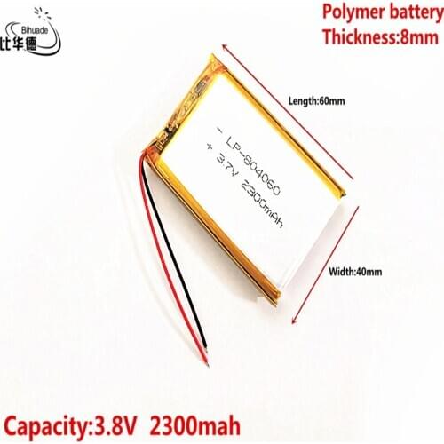 Liter energy battery Good Qulity 3.7V,2300mAH 804060 Polymer lithium ion / Li-ion battery for tablet pc BANK,GPS,mp3,mp4