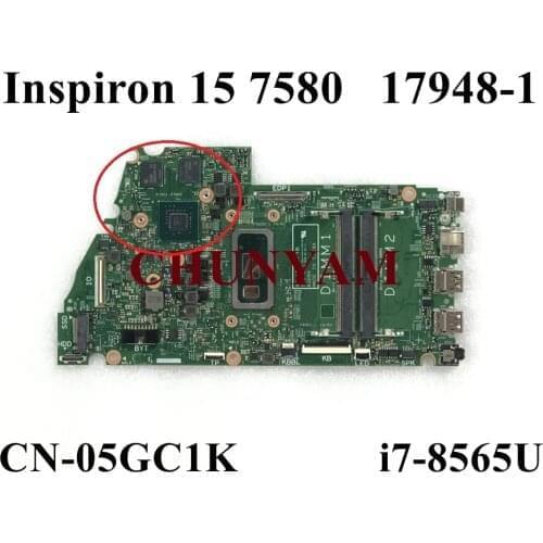 NEW 17948-1 w/ i7-8565U + 2GB GPU FOR Dell Inspiron 15 7580 Laptop Notebook Motherboard CN-05GC1K 5GC1K Mainboard 100% Tested