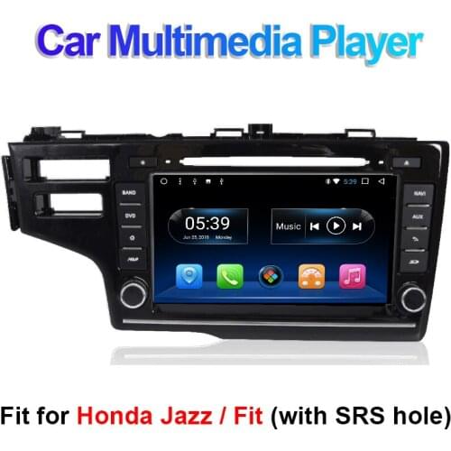 Android 7.1/8.1 Car DVD Multimedia Player For Honda Fit/Jazz Left Hand Driving 2014- with SRS Hole Car Radio GPS Navigation