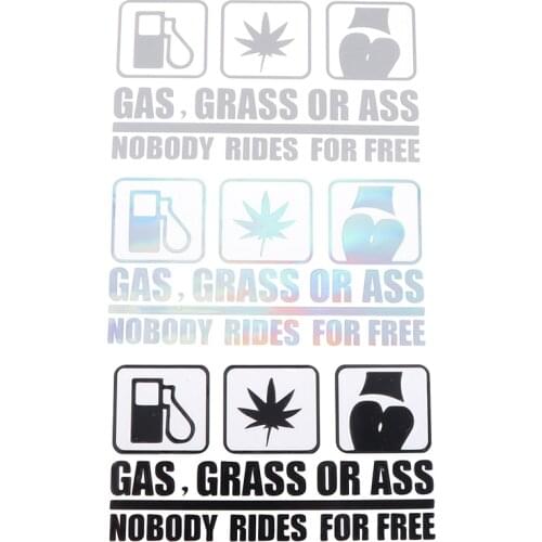 Car Sticker 3D Gas Grass Or Ass Nobody Rides For Free Sticker On Car Stickers Car Goods