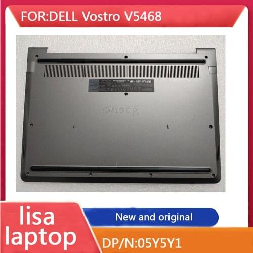 Applicable To Dell Vostro V5468 Bottom Cover D Housing Gray Host Lower Cover 05Y5Y1 98 NEW