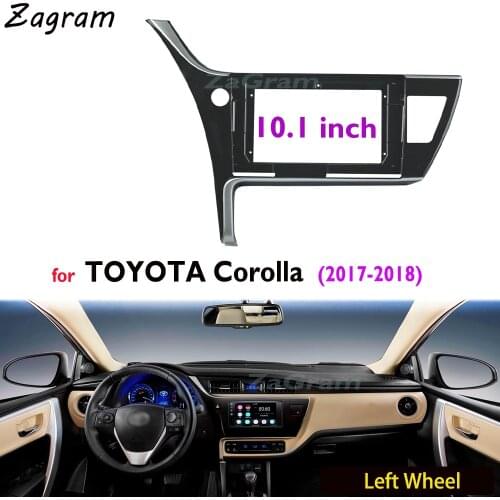 10.1 Inch 2 Din Car Video Fascia for Left Wheel TOYOTA COROLLA 2017 2018 Panel Player Audio Frame Dashboard Mount Kit