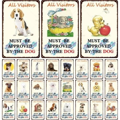 Vintage Cute Dog Metal Poster All Visitors Must Be Approved By The Dog Signs Bar Club Pet Shop Plate Plaque Painting Home Decor