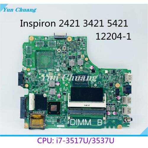 12204-1 For DELL Inspiron 14R 3421 5421 2421 Laptop Motherboard 12204-1 DNE40-CR MB I7-3517U/3537U SLJ8E DDR3 Notebook Mainboard