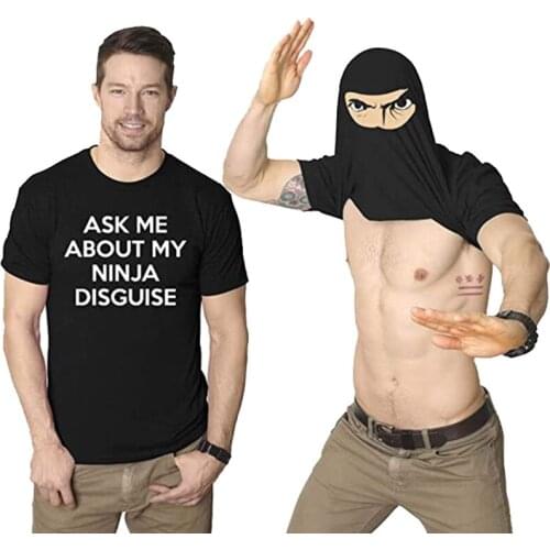 2021 XS-5XL Mens Ask Me About My Ninja Disguise Flip T Shirt Funny Costume Graphic Mens cotton T-Shirt Humor Gift Women Top Tee