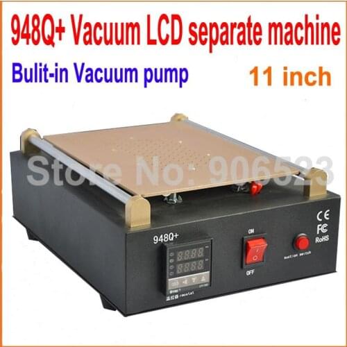 New 948Q+ Built-in Vacuum Pump Mobile phone LCD Screen Separator Machine Max 11 inches Lens Glass Repair
