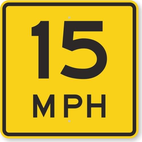 "15 MPH" MUTCD Compliant Speed Limit Sign | 8" x 8" 3M High Intensity Grade Reflective Aluminum