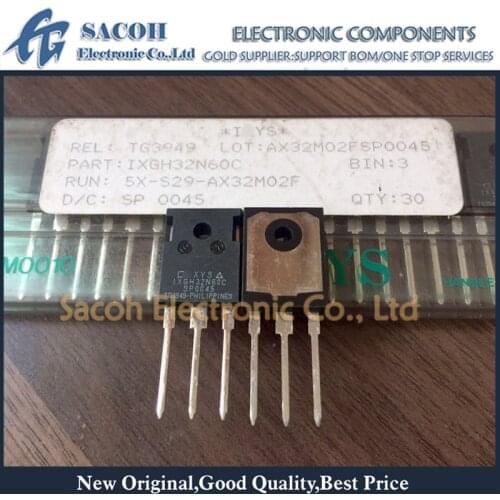 10Pcs IXGH32N60C or IXGH32N60A or IXGH32N60B or IXGH32N60 32N60 TO-247 32A 600V Power IGBT transistor