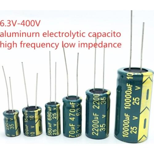 10PCS high frequency electrolytic capacitor 20% 6.3V 1000UF 10V 1500UF 16V 2200UF 25V 3300UF 35V 50V 400V 4700UF 680UF 35V 1UF