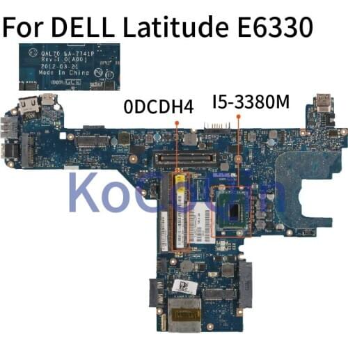 KoCoQin Laptop motherboard For DELL Latitude E6330 I5-3380M Mainboard CN-0DCDH4 0DCDH4 LA-7741P SR0X9 SLJ8A DDR3