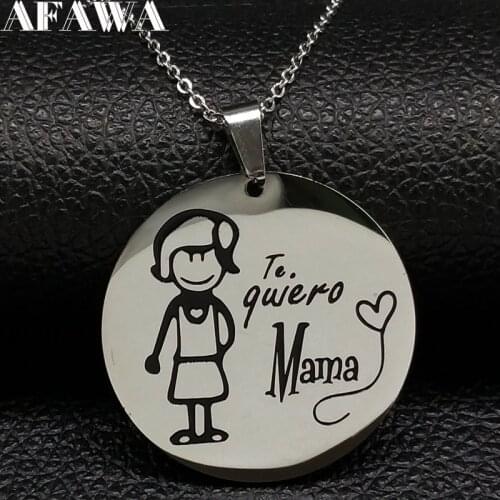 TE QUIERO MAMA Stainless Steel Necklace for Women Silver Color Mom Love Necklace Jewelry Mothers Day Necklace Best Gift N1845