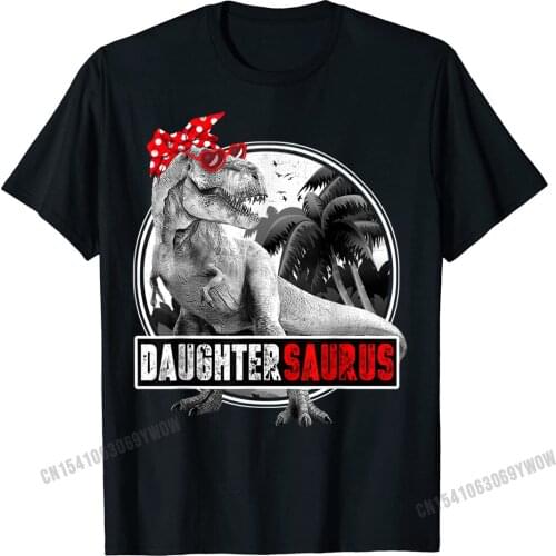 Daughtersaurus T-Rex Daughter Saurus Dinosaur Men T-Shirt Tops Tees Funny Printed Harajuku Cotton Men Tshirts New