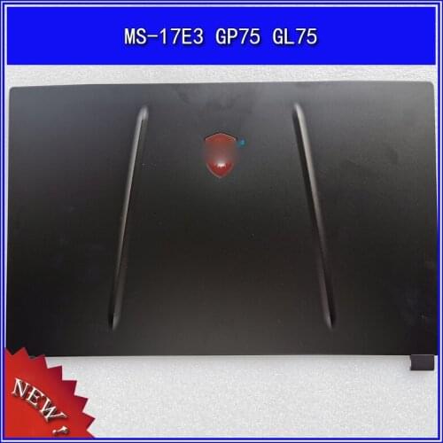 Laptop LCD Back Cover Top Case for MSI MS-17E3 GP75 GL75 A Shell