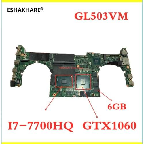 GL503 for ASUS GL503VM GL503G GL503VD FX503V FX503VD FX503VM laptop motherboard I7-7700HQ GTX1060/6G DABKLMB1AA0 mainboard NEW