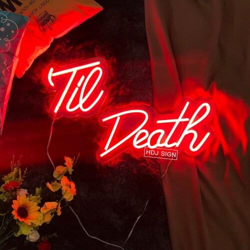 Personalized Custom LED Neon Sign Light Til Death Wall Decor For Home Bar Nightclub Party Waterproof Luminescent Signboard