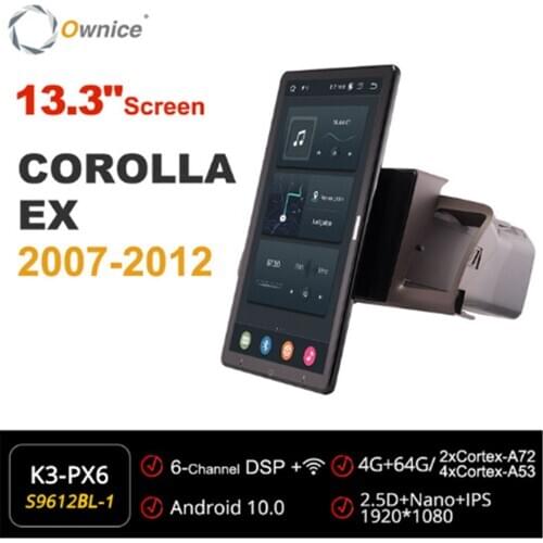 Ownice 1080P Android 10.0 Car Radio ForToyota COROLLA EX 2007 - 2012 Car Video Auto Multimedia head Unit 13.3" IPS Rotatable