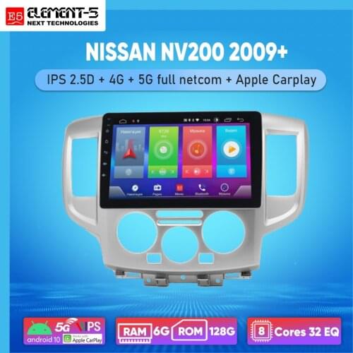 ELEMENT-5 10" 2G+32G Android10 4G WIFI RDS DSP Car Radio For NISSAN NV200 2009+ Navigation GPS