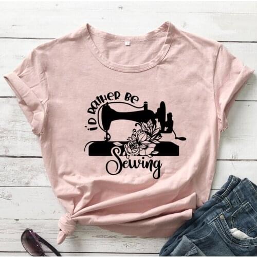 I'd Rather Be Sewing T-shirt Aesthetic Floral Sewing Machine Tshirt Cute Women Graphic Hipster Grunge Tees Tops