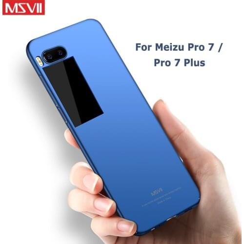 MSVII Cases For Meizu Pro 7 Case Slim Frosted Cover For Meizu Pro7 Case Pro7 Plus Hard PC Back Cover For Meizu Pro 7 Plus Cases