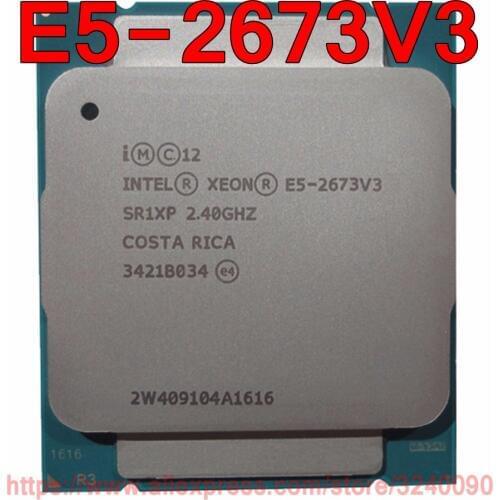 Intel Xeon CPU E5-2673V3 2.4GHz 12-Cores 30M LGA2011-3 E5-2673 V3 processor E5 2673V3 free shipping E5 2673 V3