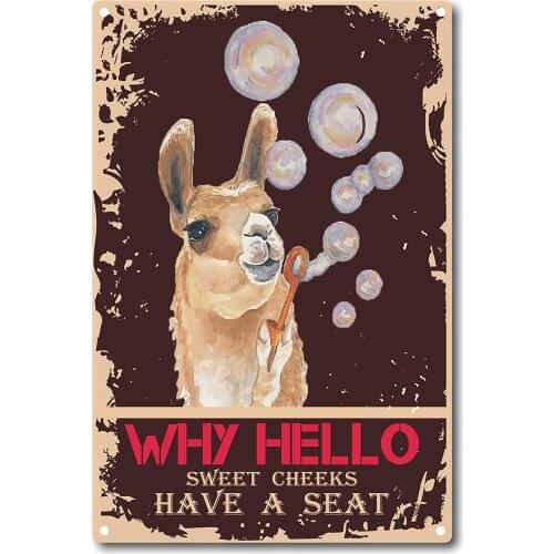 Metal Sign Why Hello Sweet Cheeks Alpaca Living Room Bedroom Home Interior Wall Decoration Vintage Retro Metal Sign 8X12 Inch