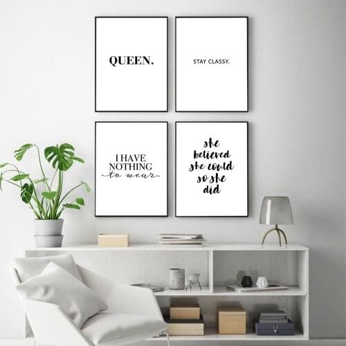 Feminism Poster and Print Queen Stay Classy She believed she could so she did Wall art Quotes Canvas Painting Poster on the Wall