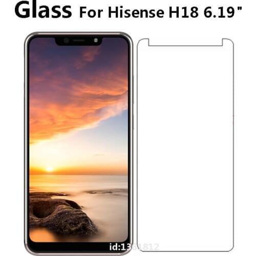Hisense H18 6.19 inch Tempered Glass Protective Film For Hisense H 18 Glass Screen Protector Phone Glass