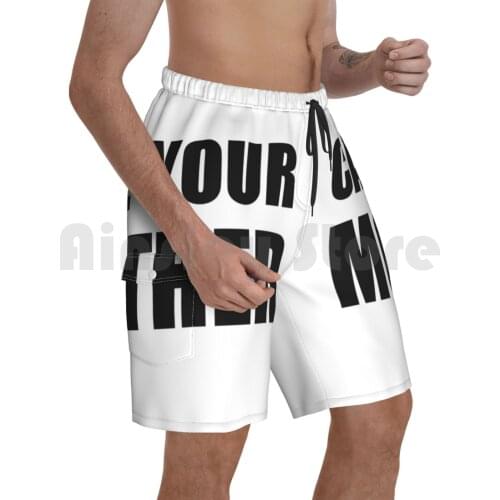 Call Your Mother Beach Shorts Men Beach Pants Swimwear Funny Humorous Call Your Mother Call Phone Mother Mother S