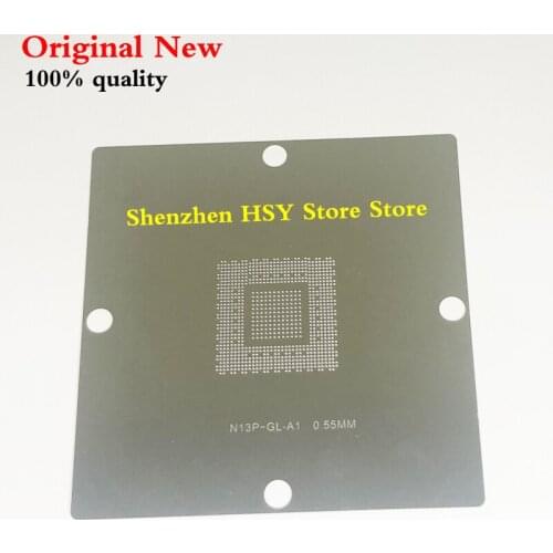 90*90 N17P-G0-A1 N17P-G1-A1 N17P-Q1-A2 N14P-Q1-A2 GP107-400-A1 GP107-300-A1 GK107-450-A2 GK107-300-A2 GK107-200-A2 stencil